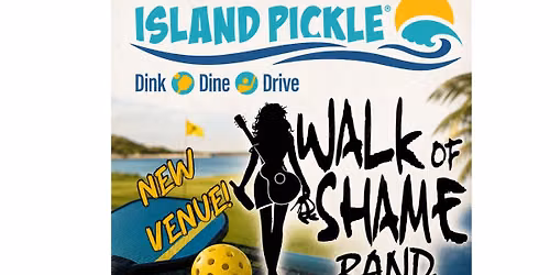 NEW VENUE!! Walk of Shame at Island Pickleball in Mashpee