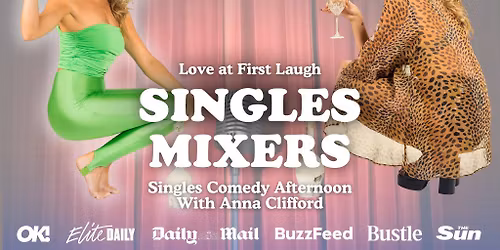 Love @ First Laugh - Live Comedy Singles Mixer x Anna Clifford