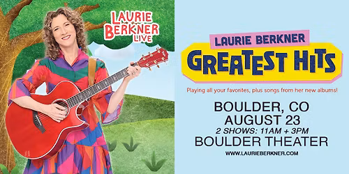 Laurie Berkner (2 Shows!) | Boulder Theater
