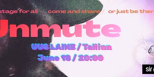 UNMUTE \/ Open Stage