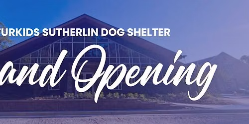 Furkids Sutherlin Dog Shelter - GRAND OPENING