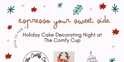 Holiday Cake Decorating at The Comfy Cup
