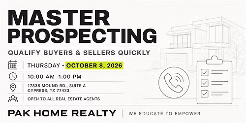 Master Prospecting: Qualify Buyers and Sellers Quickly!