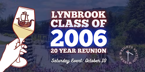 Lynbrook Class of 2006 Reunion: Vikes in the Vineyard!