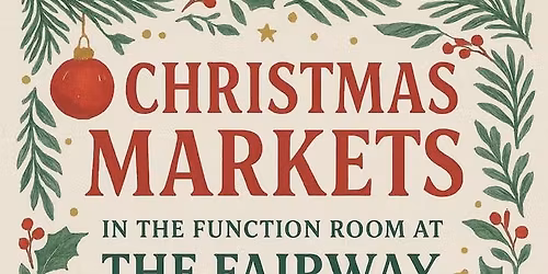 The Fairway Christmas Craft Markets