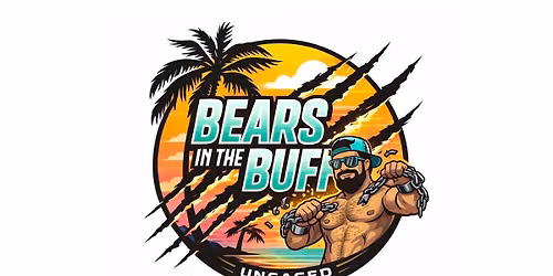 Bears in the Buff 2026: Uncaged