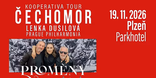 Prom\u011bny po 25 letech - Plze\u0148 - Kooperativa Tour - host Lenka Dusilov\u00e1 a Prague Philharmonia