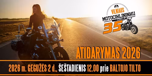 35-asis Vilniaus motociklinink\u0173 sezono atidarymas