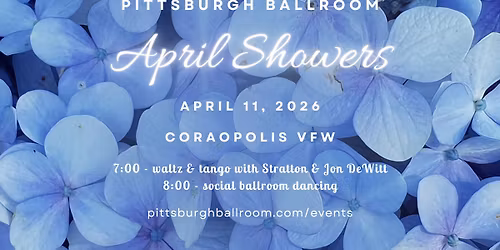 Pittsburgh Ballroom: April Showers
