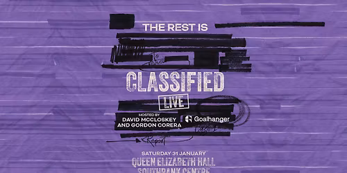 The Rest is Classified - Live