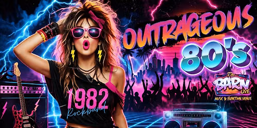 Outrageous 80's