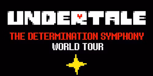 Undertale Live: The Determination Symphony
