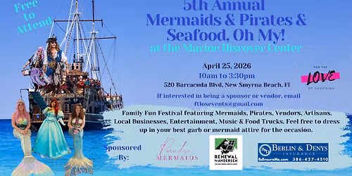 5th Annual Mermaids & Pirates & Seafood, Oh my!