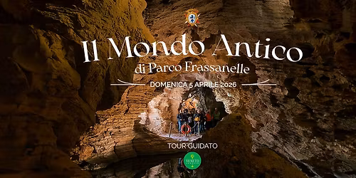 IL MONDO ANTICO DI PARCO FRASSANELLE
