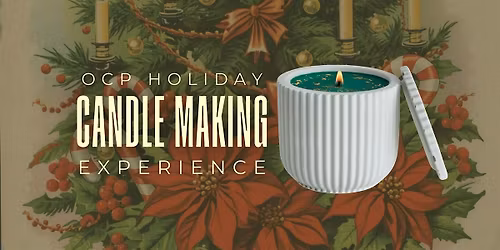 DIY Holiday Candle Class