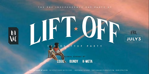 The Pre Independence Day Party at La Vie Penthouse