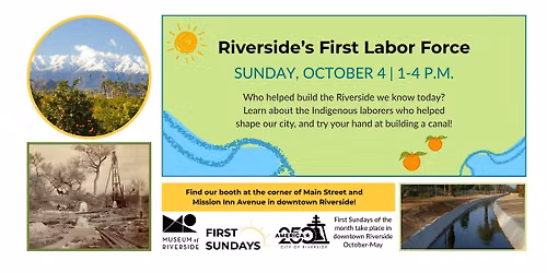 Riverside\u2019s First Labor Force: Highlighting Indigenous Labor