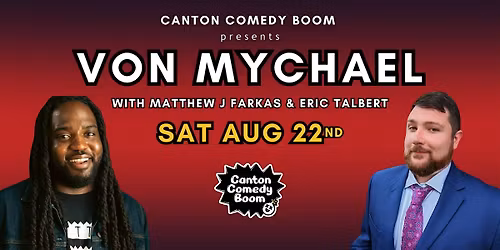 Von Mychael at Canton Comedy Boom