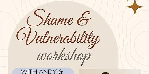 Shame & Vulnerability Workshop