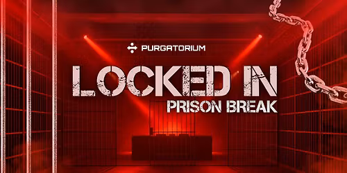 Purgatorium Locked In: Prison Break \u26d3\ufe0f\ud83d\udc6e