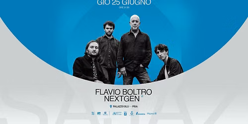 FLAVIO BOLTRO NEXT GEN \/\/ PISA JAZZ A PALAZZO BLU
