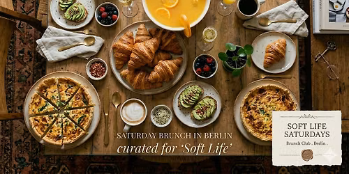 Soft Life Saturdays: Intimate Brunch Experience (Berlin)
