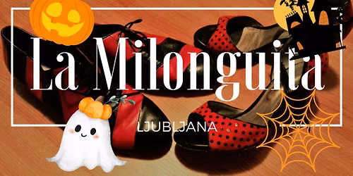 La Milonguita Ljubljana - Halloween Edition, 31.10.2026