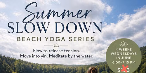 Yoga on the Beach: Summer Slow Down Series 
