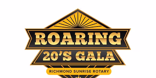 Richmond Sunrise Rotary Roaring 20s Gala!
