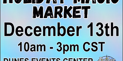 2nd Annual Holiday Magic Market