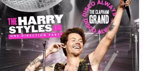 Disco Always - A Harry Styles & 1D Party