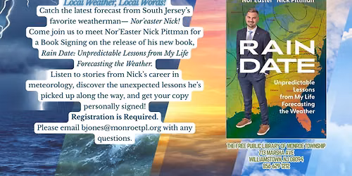 Nor'easter Nick: Rain Date Book Tour at Monroe Township Public Library (Williamstown)