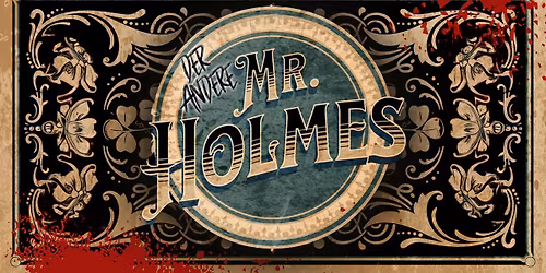 DER ANDERE MR. HOLMES 