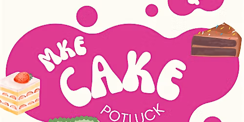 MKE Cake Potluck
