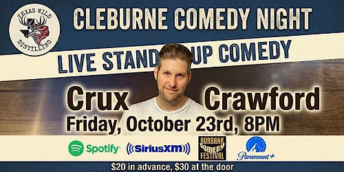 Comedy Night in Cleburne w\/Crux Crawford