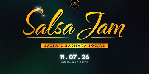 Salsa Y Bachata Jam: 11 JULY