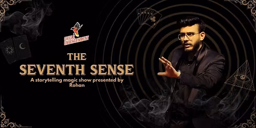 The Seventh Sense ft. Rohan Magic
