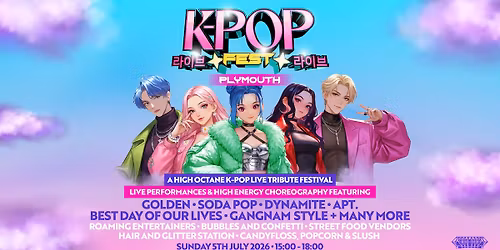 K-Pop Live | Home Park, Plymouth