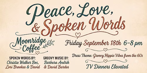 Peace, Love, and Spoken Words