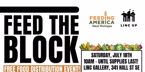 FEED THE BLOCK @ LINC UP
