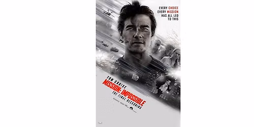 Movie in the Park: Mission Impossible: The Final Reckoning