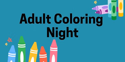 Adult Coloring Night