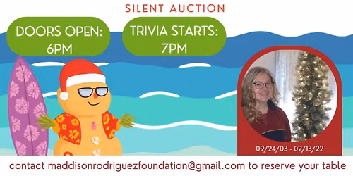 The Maddison Rodriguez Memorial Foundation 5th Annual Trivia Night & Silent Auction 