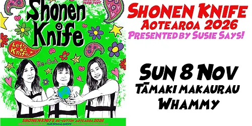 Shonen Knife carves through Aotearoa - Tāmaki Makaurau