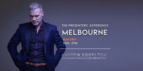 Melbourne - The Presenters' Experience