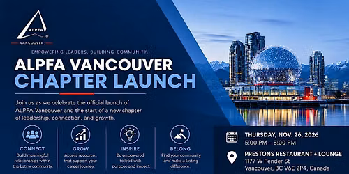 ALPFA Vancouver Chapter Launch