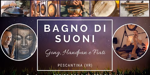 Pescantina (VR) | Bagno di Suoni a 4 Mani - Gong, Handpan e Fiati