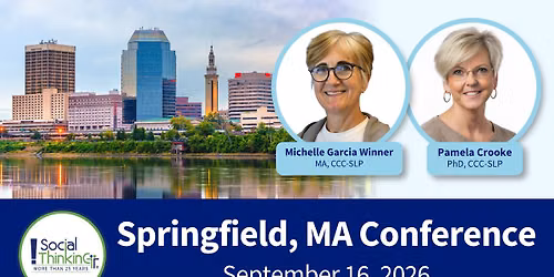 Social Thinking Conference | Springfield, MA