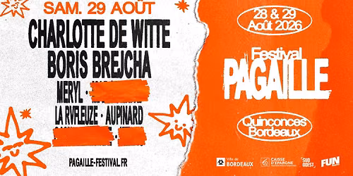 Pagaille Festival\uff5cSam. 29 ao\u00fbt\uff5cPlace des Quinconces