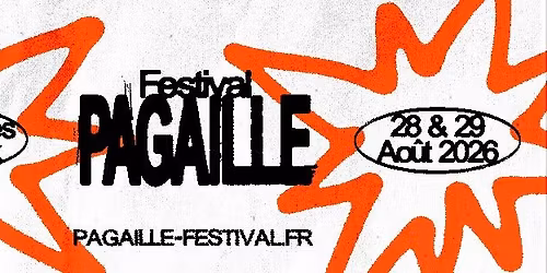 Pagaille Festival\uff5cSam. 29 ao\u00fbt\uff5cPlace des Quinconces